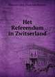 Het Referendum in Zwitserland ., Walraven Elias Johan van Balveren 