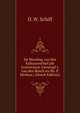 De Wording van Het Kultuurstelsel (de Gouverneur-Generaal J. van den Bosch en Mr. P. Merkus.) (Dutch Edition), D. W. Schiff 