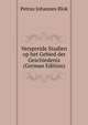 Verspreide Studien op het Gebied der Geschiedenis (German Edition), Petrus Johannes Blok 