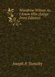 Woodrow Wilson As I Know Him (Large Print Edition), Joseph P. Tumulty 