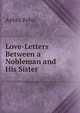 Love-Letters Between a Nobleman and His Sister, Aphra Behn 