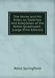 The Horse and His Rider, or, Sketches and Anecdotes of the Noble Quadruped . (Large Print Edition), Rollo Springfield 