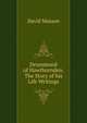 Drummond of Hawthornden. The Story of his Life Writings., Masson David 