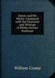 Junius and His Works: Compared with the Character and Writings of Philip Dormer Stanhope, William Cramp 