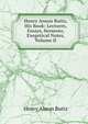Henry Anson Buttz, His Book: Lectures, Essays, Sermons, Exegetical Notes, Volume II, Henry Anson Buttz 