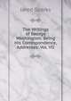 The Writings of George Washington: Being His Correspondence, Addresses: Vol. VII, Sparks, Jared, 1789-1866. fmo 