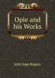 Opie and his Works, John Jope Rogers 