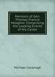Memoirs of Gen. Thomas Francis Meagher: Comprising the Leading Events of His Career, Michael Cavanagh 