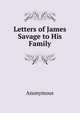 Letters of James Savage to His Family, Heinrich Kretschmayr 