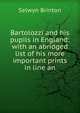 Bartolozzi and his pupils in England: with an abridged list of his more important prints in line an, Selwyn Brinton 