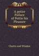A petire Pallace of Pettie his Pleasure, Chatto and Windus 