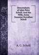 Descendants of John Peter Scholl: And His Wife, Anna Susanna Dorothea Scholl, A. G. Scholl 