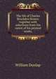 The life of Charles Brockden Brown: together with selections from the rarest of his printed works,, William Dunlap 