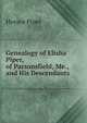Genealogy of Elisha Piper, of Parsonsfield, Me., and His Descendants ., Horace Piper 