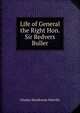 Life of General the Right Hon. Sir Redvers Buller, Charles Henderson Melville 