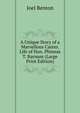 A Unique Story of a Marvellous Career. Life of Hon. Phineas T. Barnum (Large Print Edition), Joel Benton 