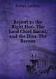 Report to the Right Hon. The Lord Chief Baron, and the Hon. The Barons, Henry Jardine 