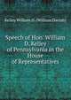 Speech of Hon. William D. Kelley of Pennsylvania in the House of Representatives, Kelley William D. (William Darrah) 