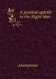 A poetical epistle to the Right Hon, Heinrich Kretschmayr 