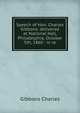 Speech of Hon. Charles Gibbons: delivered at National Hall, Philadelphia, October 5th, 1860 : in re, Gibbons Charles 