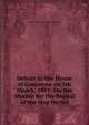 Debate in the House of Commons on 5th March, 1861: On the Motion for the Repeal of the Hop Duties, Ce Britain Parliament. House of Commons 
