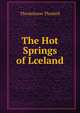 The Hot Springs of Lceland, Thorkelsson Thorkell 
