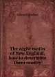 The night moths of New England, how to determine them readily, Edward Knobel 