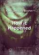 How it Happened, Kate Langley Bosher 