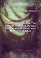 The Oregon Missions: The Story of how the Line was Run Between Canada and the United States, James Whitford Bashford 