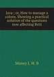 Java ; or, How to manage a colony. Showing a practical solution of the questions now affecting Briti, Money J. W. B 