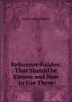 Reference Guides: That Should be Known and How to Use Them, Florence May Hopkins 
