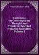 Criticisms on Contemporary Thought and Thinkers: Selected from the Spectator, Volume I, Richard Holt Hutton 