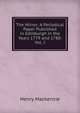 The Mirror: A Periodical Paper Published in Edinburgh in the Years 1779 and 1780: Vol. I, Henry Mackenzie 