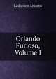 Orlando Furioso, Volume I, Ariosto Lodovico 