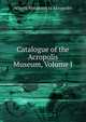 Catalogue of the Acropolis Museum, Volume I, Athens Mouseion ts Akropoles 
