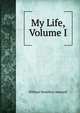 My Life, Volume I, Maxwell William Hamilton 