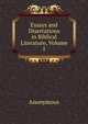 Essays and Disertations in Biblical Literature, Volume I, Heinrich Kretschmayr 