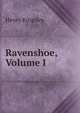 Ravenshoe, Volume I, Kingsley Henry 