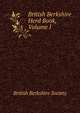 British Berkshire Herd Book, Volume I, British Berkshire Society 