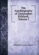 The Autobiography of Christopher Kirkland, Volume I, Elizabeth Lynn Linton 