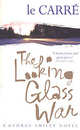 The Looking Glass War. John Le Carr, Carre John Le 