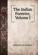 The Indian Forester, Volume I, Edited by W. Schlich 