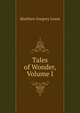 Tales of Wonder, Volume I, Matthew Gregory Lewis 