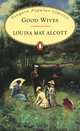 Good Wives, Луиза Мэй Олкотт, Louisa M. Alcott 