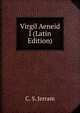 Virgil Aeneid I (Latin Edition), C. S. Jerram 