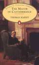The Mayor Of Casterbridge, Thomas Hardy 