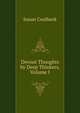 Devout Thoughts by Deep Thinkers, Volume I, Susan Coalbank 