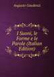 I Suoni, le Forme e le Parole (Italian Edition), Augusto Gaudenzi 