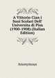 A Vittorio Cian i Suoi Scolari Dell' Universita di Pisa (1900-1908) (Italian Edition), Heinrich Kretschmayr 