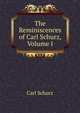 The Reminiscences of Carl Schurz, Volume I, Carl Schurz 